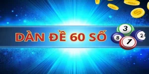 Cách Nuôi Dàn Đề 60 Số Chắc Thắng