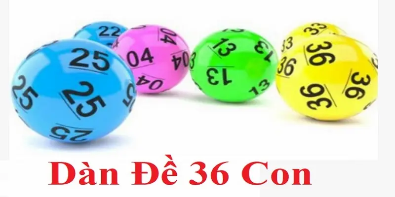 Sử dụng dàn đề 36 con hiệu quả bằng cách lựa chọn dàn số